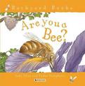 Backyard Books: Are You a Bee?