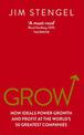 Grow: How Ideals Power Growth and Profit at the World's 50 Greatest Companies