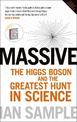 Massive: The Higgs Boson and the Greatest Hunt in Science: Updated Edition