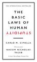 The Basic Laws of Human Stupidity: The International Bestseller