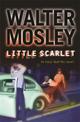 Little Scarlet: Easy Rawlins 9