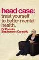 Head Case: Treat Yourself to Better Mental Health