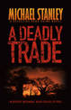 A Deadly Trade