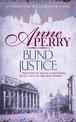 Blind Justice (William Monk Mystery, Book 19): A dangerous hunt for justice in a thrilling Victorian mystery