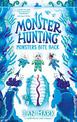 Monsters Bite Back (Monster Hunting, Book 2)