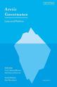 Arctic Governance: Volume 1: Law and Politics