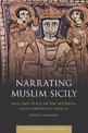 Narrating Muslim Sicily: War and Peace in the Medieval Mediterranean World