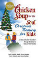 Chicken Soup for the Soul Christmas Kids: Christmas Treasury