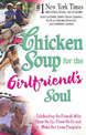 Chicken Soup for the Girlfriends Soul