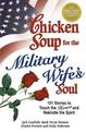 Chicken Soup for the Military Wife's Soul
