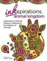 Inkspirations Animal Kingdom: Captivating Coloring Designs Celebrating the Majesty of Animals