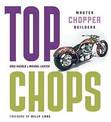 Top Chops: Master Chopper Builders