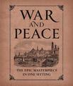 War and Peace: The Epic Masterpiece in One Sitting