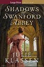 Shadows of Swanford Abbey (Large Print)