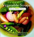 Vegetable Soups From Deborah