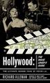 Hollywood: The Movie Lover's Guide: The Ultimate Insider Tour of Movie L.A.