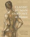 Classic Human Anatomy in Motion