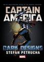 Captain America: Dark Designs Prose Novel