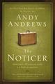 The Noticer: Sometimes, all a person needs is a little perspective