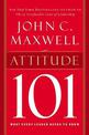 Attitude 101: What Every Leader Needs to Know