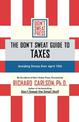 The Don't Sweat Guide to Taxes: Avoiding Stress Over April 15th