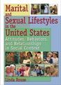 Marital and Sexual Lifestyles in the United States: Attitudes, Behaviours, and Relationships in Social Context