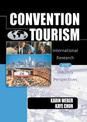 Convention Tourism: International Research and Industry Perspectives