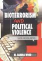 Bioterrorism and Political Violence: Web Resources