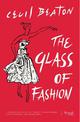 The Glass of Fashion: A Personal History of Fifty Years of Changing Tastes and the People Who Have Inspired Them