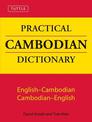 Tuttle Practical Cambodian Dictionary: English-Cambodian Cambodian-English