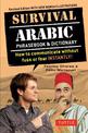 Survival Arabic: How to Communicate Without Fuss or Fear Instantly! (Completely Revised and Expanded with New Manga Illustration