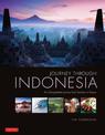 Journey Through Indonesia: An Unforgettable Journey from Sumatra to Papua