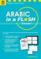 Arabic in a Flash Kit Volume 1: A Set of 448 Flash Cards with 32-page Instruction Booklet: Volume 1