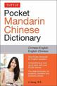 Tuttle Pocket Mandarin Chinese Dictionary: English-Chinese Chinese-English: Fully Romanized