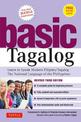 Basic Tagalog: Learn to Speak Modern Filipino/ Tagalog - The National Language of the Philippines: Revised Third Edition (with O