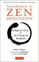 Introduction to Zen Training: A Physical Approach to Meditation and Mind-Body Training (The Classic Rinzai Zen Manual)