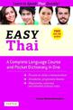 Easy Thai: A Complete Language Course and Pocket Dictionary in One! (Free Companion Online Audio)