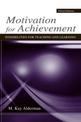 Motivation for Achievement: Possibilities for Teaching and Learning