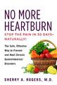 No More Heartburn: The Safe, Effective Way to Prevent and Heal Chronic Gastrointestinal Disorders