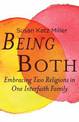 Being Both: Embracing Two Religions in One Interfaith Family