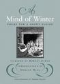 A Mind of Winter: Poems for a Snowy Season