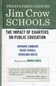 Twenty-First-Century Jim Crow Schools: The Impact of Charters and Vouchers on Public Education