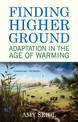 Finding Higher Ground: Adaptation in the Age of Warming