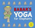 Babar's Yoga for Elephants