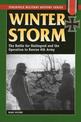 Winter Storm: The Battle for Stalingrad and the Operation to Rescue 6th Army