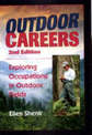 Outdoor Careers: Exploring Occupations in Outdoor Fields