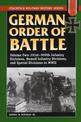 German Order of Battle: 291st-999th Infantry Divisions, Named Infantry Divisions, and Special Divisions in World War II