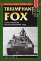 Triumphant Fox: Erwin Rommel and the Rise of the Afrika Korps