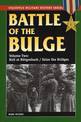 Battle of the Bulge: Hell at Butgenbach/Seize the Bridges: Vol. 2