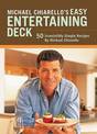 Michael Chiarello's Easy Entertaining Deck